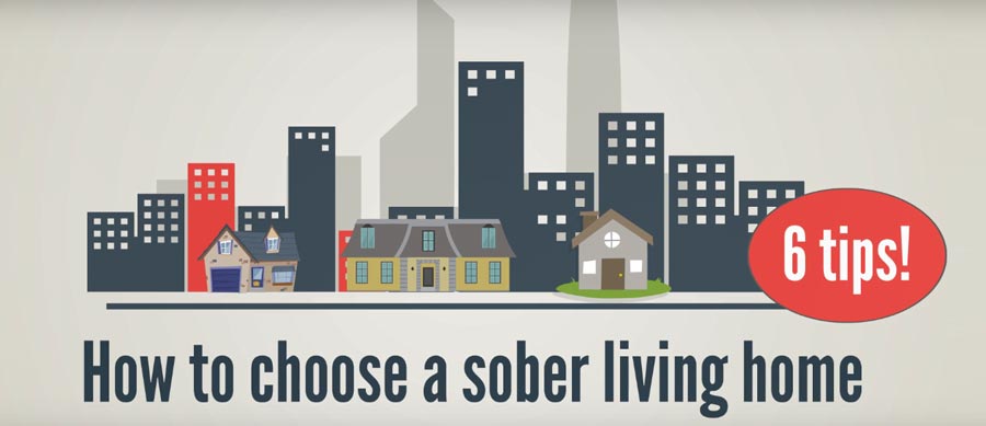 how to choose a sober living home